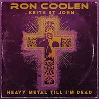Ron Coolen - Heavy Metal Till I'm Dead [ft. Keith St. John]