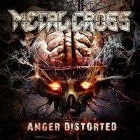 Metal Cross - Anger Distorted