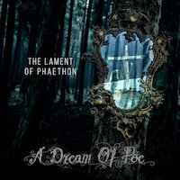 A Dream Of Poe - The Lament Of Phaethon