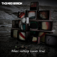 The Mad Baron - When Nothing Comes True