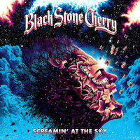 Black Stone Cherry - Screamin At The Sky