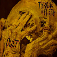 Throne Of Flesh - Exhumation Of The Ancients