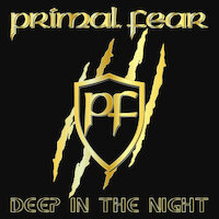 Primal Fear - Deep In The Night