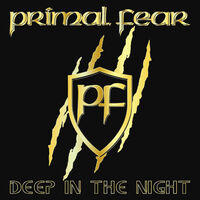 Primal Fear - Deep In The Night