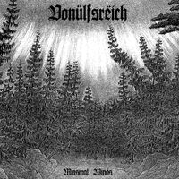 Vonülfsrëich - Miasmal Winds