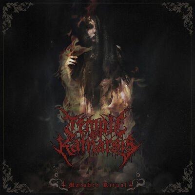 Temple Of Katharsis - Macabre Ritual [album stream]