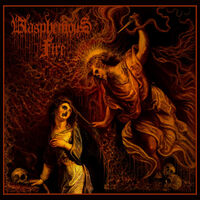 Blasphemous Fire - Heavenly Bodies