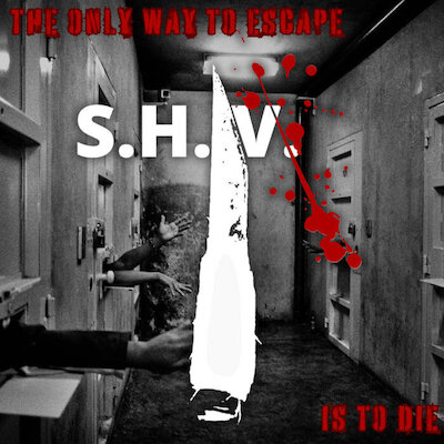 S.H.I.V. - The Only Way To Escape Is To Die