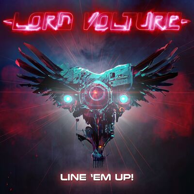 Lord Volture - Line 'em Up!