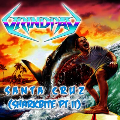 Grindpad - Santa Cruz (Sharkbite Pt. II)