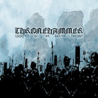 Thronehammer - Usurper Of The Oaken Throne [reissue]