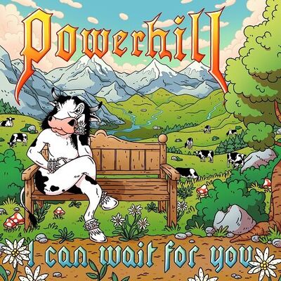 Powerhill - I Can Wait For You