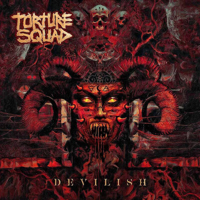 Torture Squad - Hell Is Coming