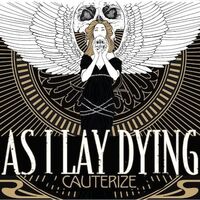 As I Lay Dying Posts previewed Cauterize