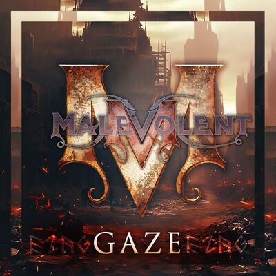 Malevolent - Gaze