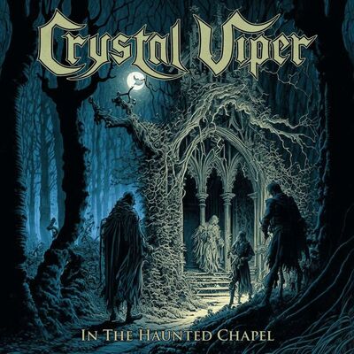 Crystal Viper - In The Haunted Chapel