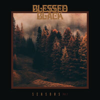 Blessed Black - Seasons Vol. 1