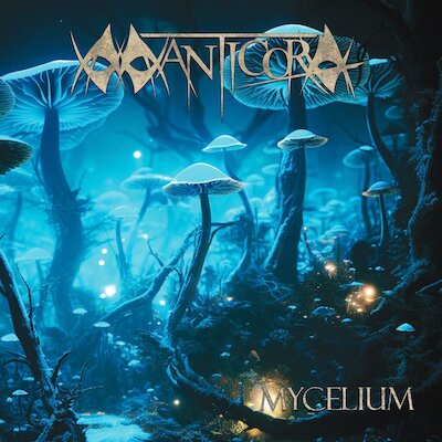 Manticora - Mycelium