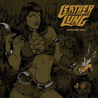 Leather Lung - Empty Bottle Boogie