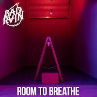 Bad Rain - Room To Breathe