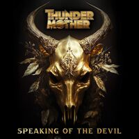 Thundermother - Speaking Of The Devil