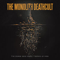 The Monolith Deathcult - I Spew Thee Out Of My Mouth