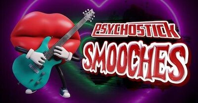 Psychostick - Smooches