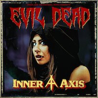 Inner Axis - Evil Dead