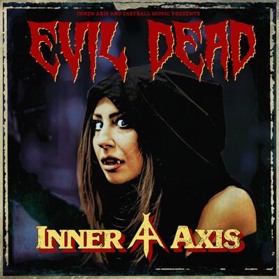 Inner Axis - Evil Dead