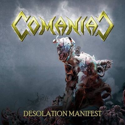 Comaniac - Desolation Manifest