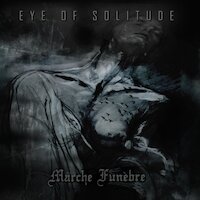 Eye Of Solitude / Marche Funèbre - Collapse / Darkness