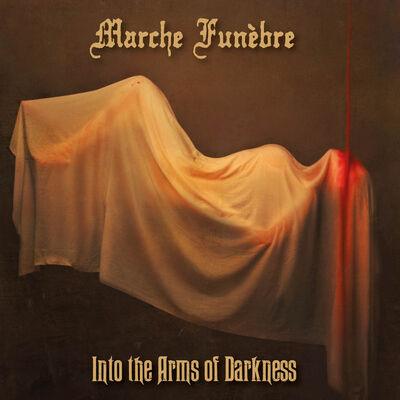 Marche Funèbre - The Garden Of All Things Wild