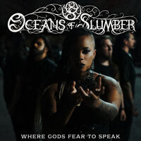 Oceans Of Slumber - Where Gods Fear To Speak