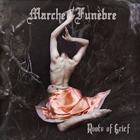 Marche Funèbre - Roots Of Grief