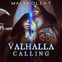 Malevolent - Valhalla Calling