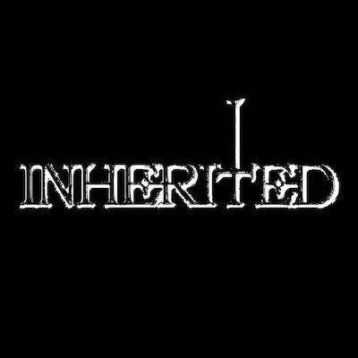 Inherited - Shitface