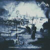 Ischemic - Condemned to the Breaking Wheel
