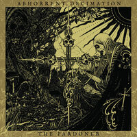 Abhorrent Decimation - The Pardoner