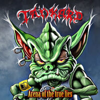 Tankard - Arena Of The True Lies