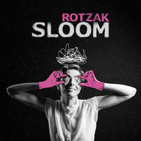 Rotzak - Sloom