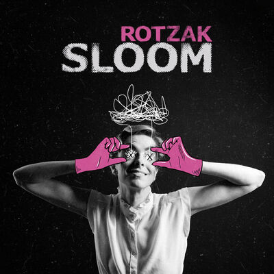 Rotzak - Sloom