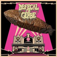 Defecal Of Gerbe - Mothershit