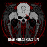 Death Destruction - II