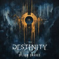 Destinity - Silver Shades