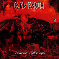 Iced Earth - Burnt Offerings [remastered, reissue]