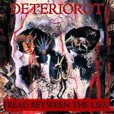Deteriorot - Read Between The Lies [Slayer cover]
