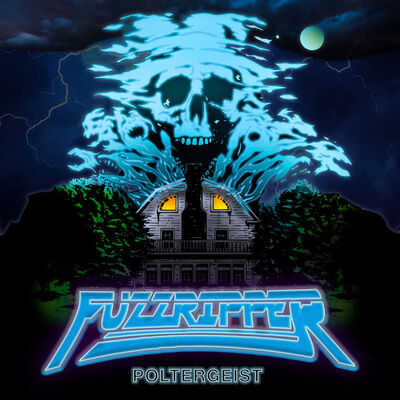 Fuzzripper - Poltergeist