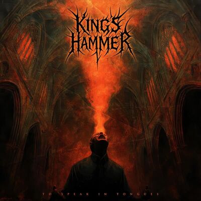King's Hammer - To Speak In Tongues