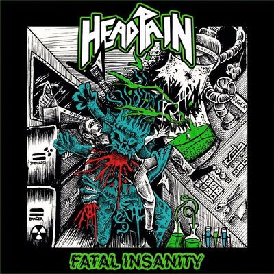 Headpain - Fatal Insanity