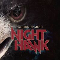 Nighthawk - Angel Of Mine